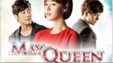 MAY QUEEN Episode 19 Tagalog Dubbed