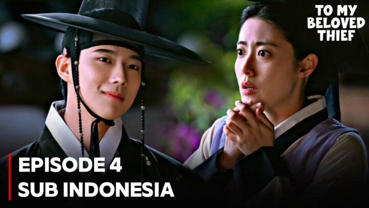 To My Beloved Thief Episode 4 Subtitle Indonesia