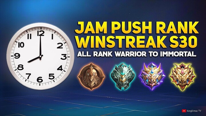 JAM PUSH RANK TERBARU SEASON 30