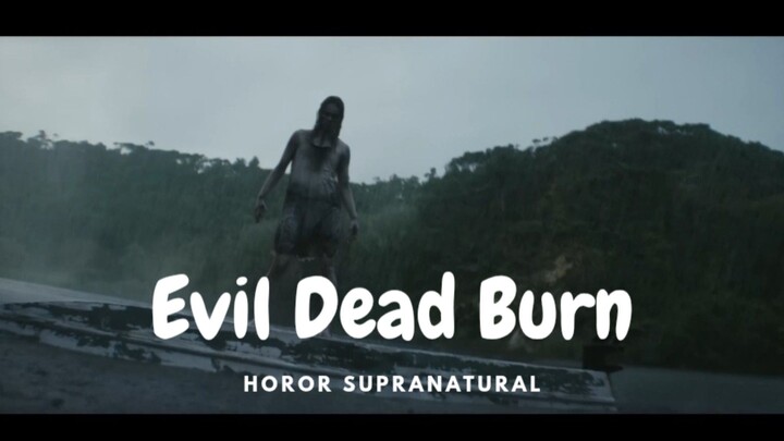 Film Terbaru Evil Dead Brun. Horor SupraNatural.