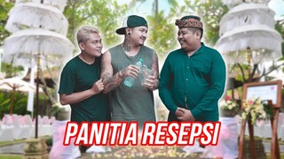 PANITIA RESEPSI - KOMEDI ARYKAKUL