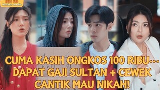 Cuma kasih ongkos 100 ribu, dapat gaji sultan dan cewek cantik mau menikah