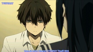 Thuyết Minh hyouka Kem Đá Tập 11