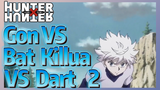 Gon VS Bat Killua VS Dart 2
