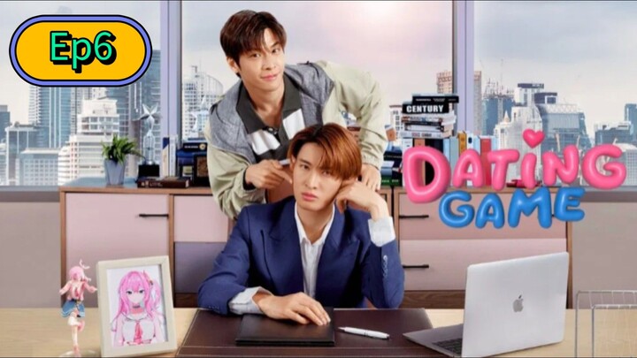 Dating Game Series [🇹🇭] Episode 6 Eng/Sub [BL]
