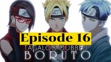 Boruto Episode 16 Tagalog Dubbed