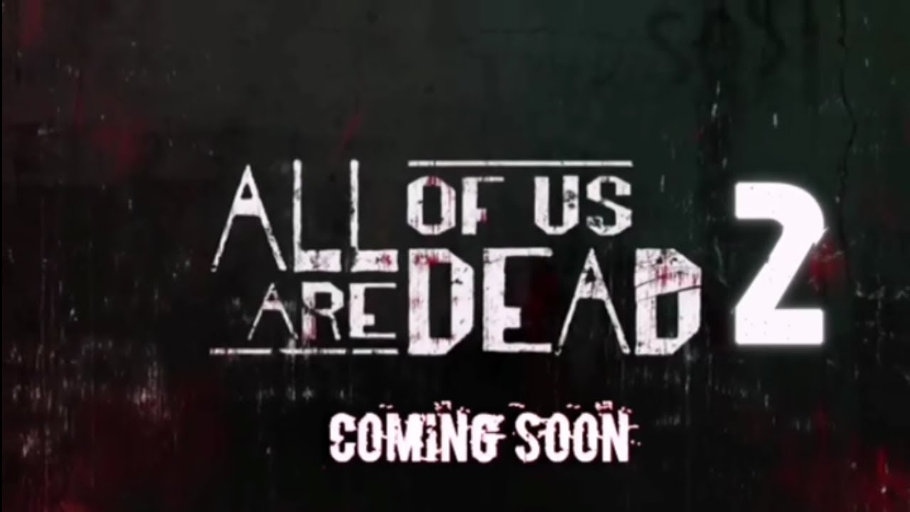 All Of Us Are Dead Season 2 Trailer Evolution comes with a price FM -  BiliBili