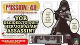 SPY x FAMILY CHAPTER 49: Yor Decided to Quit Her Job as an Assassin? | Tagalog Review (w/ Eng Sub)