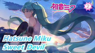 Hatsune Miku|【MMD】TDA Change【Miku＆Luka＆Gumi】【Sweet_Devil】_2