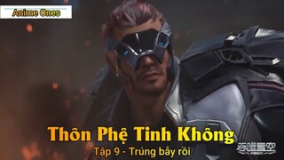 Thôn Phệ Tinh Không Tập 9 - Trúng bẫy rồi