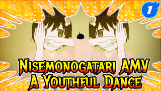 A Youthful Dance | Nisemonogatari_1