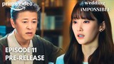 Wedding Impossible | Episode 11 PRE-RELEASE | Moon Sang Min | Jeon Jong Seo | [ENG SUB]
