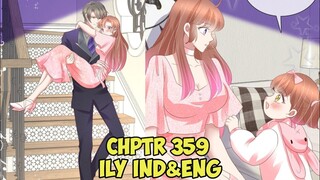 Kembali Ke Rumah (Back Home) I Love You Chapter 359 Sub English & Indonesia