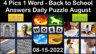 4 Pics 1 Word - Back to School - 15 August 2022 - Answer Daily Puzzle + Bonus Puzzle