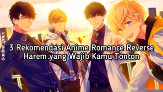 3 Rekomendasi Anime Romance Reverse Harem Part 2! 😍✨