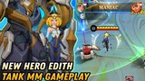 New Hero Edith Gameplay - Mobile Legends Bang Bang