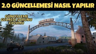 Yeni Güncelleme Gelmedi Sorunu Çözümü | PUBG Mobile 2.0 Güncellemesi Nasıl Yapılır | Nasıl İndirilir