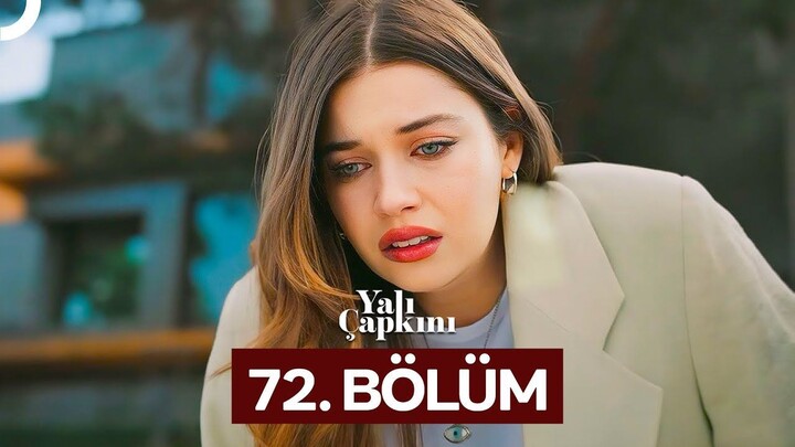 Yalı Çapkını VOSTFR - Épisode 72