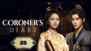 𝐂𝐨𝐫𝐨𝐧𝐞𝐫'𝐬 𝐃𝐢𝐚𝐫𝐲 𝐄𝐩𝐢𝐬𝐨𝐝𝐞 35 [𝐞𝐧𝐠 𝐬𝐮𝐛]