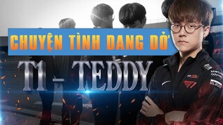 T1 CHIA TAY TEDDY: CÁI KẾT CỦA CHUYỆN TÌNH DANG DỞ | BLV HOÀNG SAMA