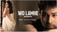 Woh Lamhe DJ Lemon X Shaikh Brothers Remix Latest Bollywood Remix Atif Aslam Emraan Hashmi music vid