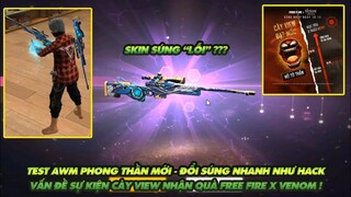 Free Fire| Test thử đổi súng nhanh AWM phong thần cực phê - Vấn đề cày view nhận quà mũ tử thần