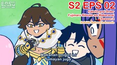 FGO Fujimaru Ritsuka wa Wakaranai Season 2 - Episode 02 - Subtitle Indonesia