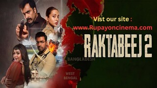 Raktabeej 2 Full Movie 2025