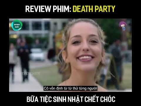 Review Phim Kinh Dị Hay - Tiệc Sinh Nhật Chết Chóc