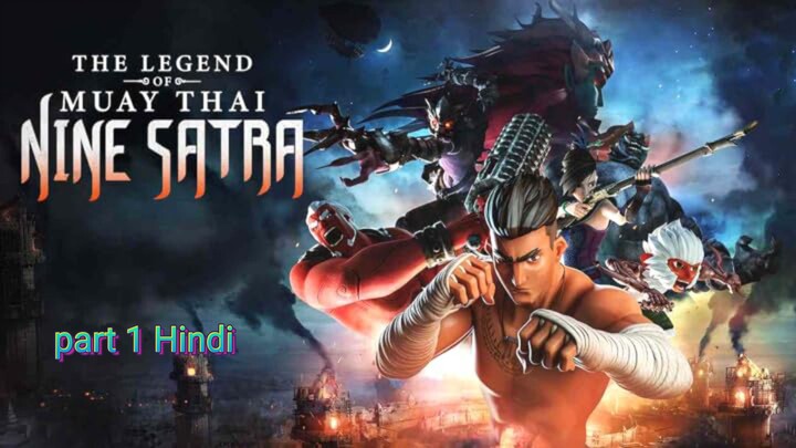 the legend of muay Thai nine satra movie in Hindi part 1