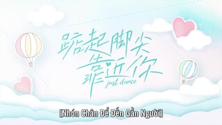 Nhón Chân Để Đến Gần Người EP 17 [Sub Việt]