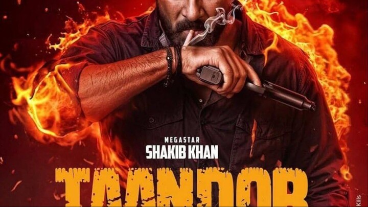 Tandoob (2025) | Shakib Khan