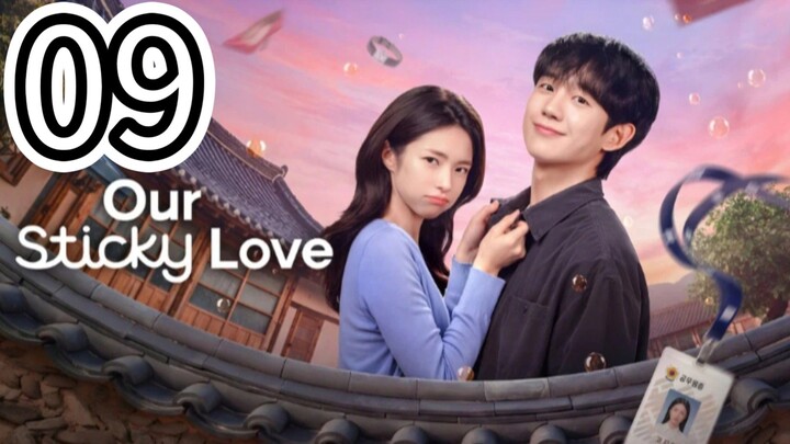 (Eng Sub) 🇰🇷 OUR STICKY LOVE- Episode 9