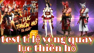 Free Fire| Test Tỉ Lệ Vòng Quay Lục Thiên Hồ Trở Lại Săn Kim Cương Miễn Phí Của Garena