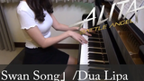 Alita Battle Angel หงส์เพลง Dua Lipa Alita Battle Angel เปียโน