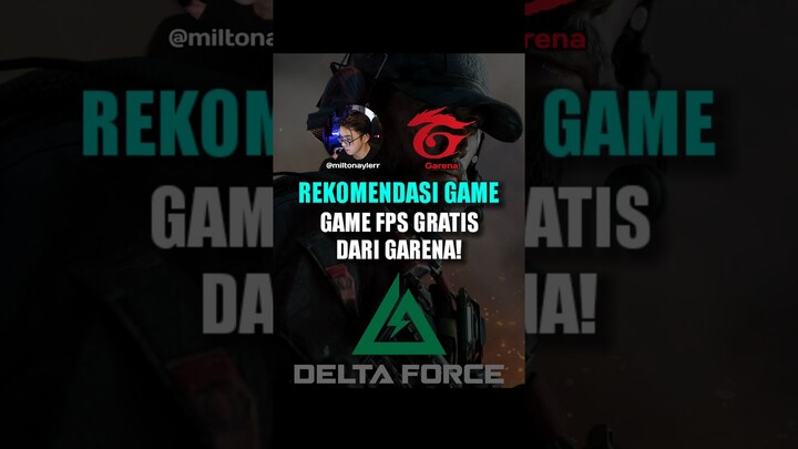 Game FPS gratis! Delta Force dari Garena #GarenaDeltaForceID#Fpsgames#rekomendasigame