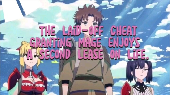 The Laid-Off Cheat-Granting Mage Enjoys a Second Lease on Life | Mengungkap Rahasia | Lily Flambert