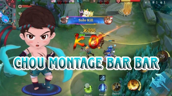 CHOU MONTAGE BAR BAR