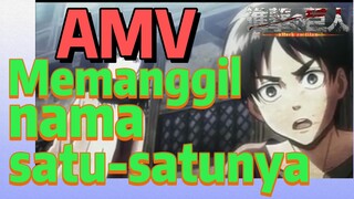 [Attack on Titan] AMV | Memanggil nama satu-satunya