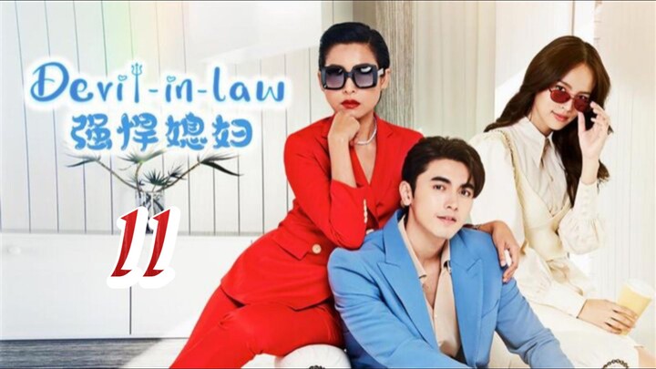 EP.11 | DEVIL IN LAW | TAGALOG DUB
