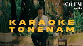 [ M.A.D KARAOKE ] CÓ EM - MADIHU | TONE NAM