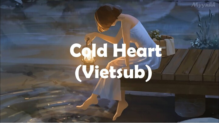 [Vietsub + Lyrics] Cold Heart (PNAU Remix) - Dua Lipa; Elton John