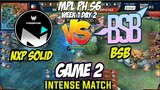 Game 2 Nxp Predator Solid VS. BSB | MPL  🇵🇭 Week 2 DAY 3
