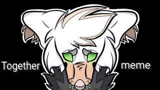 Together meme // filler // Flipaclip