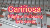 Carinosa - Filipino Folksong -lyre cover