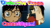 Detective Conan| Koleksi Conan&Ayumi (Adegan 1)_3