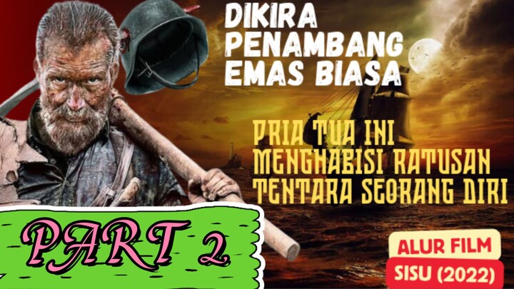 Alur Cerita Film Sisu - PART 2
