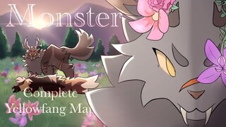 Monster || COMPLETE Yellowfang Warriors MAP