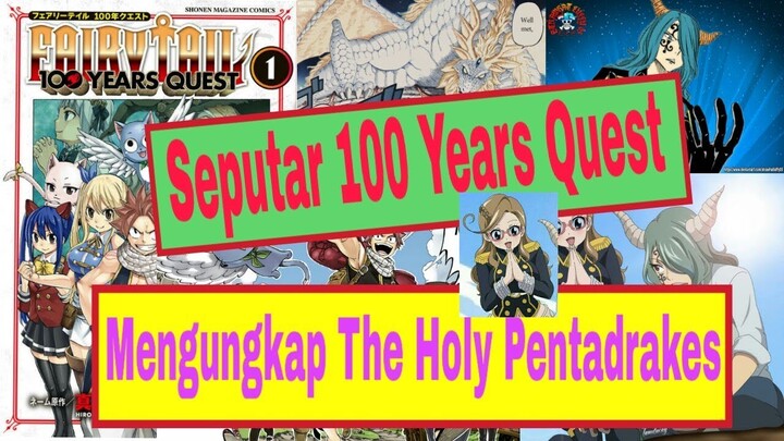 100 Years Quest | Munculnya Lima Naga Dewa Giritna The Holy PentaDrakes Fairy Tail