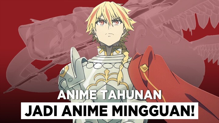 Udah Gak Jadi Anime Tahunan Lagi!
